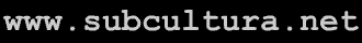 subcultura.net - bem vindo