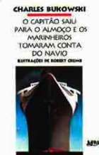 O capit&acirc;o saiu para o almo&ccedil;o e os marinheiros tomaram conta do navio